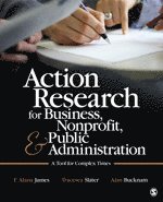 bokomslag Action Research for Business, Nonprofit, and Public Administration