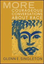 bokomslag More Courageous Conversations About Race