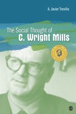 The Social Thought of C. Wright Mills 1