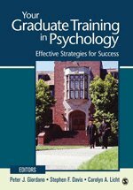 Peter J. Giordano, Stephen F. Davis, Carolyn A. Licht, Peter J. Giordano, Stephen F. Davis, Carolyn A. Licht - Your Graduate Training in Psychology, Häftad