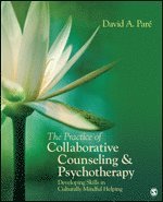 bokomslag The Practice of Collaborative Counseling and Psychotherapy