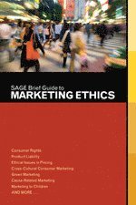 bokomslag SAGE Brief Guide to Marketing Ethics