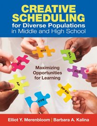 bokomslag Creative Scheduling for Diverse Populations in Middle and High School