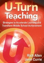 bokomslag U-Turn TeachingStrategies to Accelerate Learning and Transform Middle School Achievement