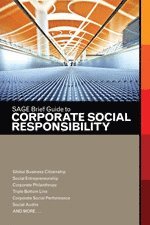 bokomslag SAGE Brief Guide to Corporate Social Responsibility