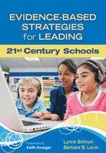 bokomslag Evidence-Based Strategies for Leading 21st Century Schools