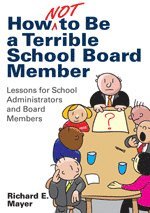 bokomslag How Not to Be a Terrible School Board Member