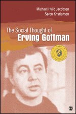 bokomslag The Social Thought of Erving Goffman