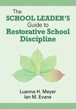 bokomslag The School Leaders Guide to Restorative School Discipline