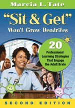 bokomslag "Sit and Get" Won't Grow Dendrites