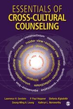 Lawrence H. Gerstein, P. Paul Heppner, Stefania Aegisdottir, S. Alvin Leung, Kathryn L. Norsworthy - Essentials of Cross-Cultural Counseling, Häftad