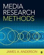 James A. Anderson - Media Research Methods, Häftad