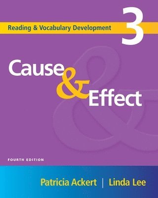 Patricia Ackert, Linda Lee - Reading and Vocabulary Development 3: Cause & Effect, Häftad
