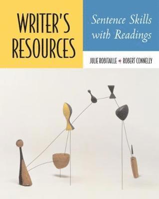 Julie Robitaille, Robert Connelly - Writer's Resources: Sentence Skills with Readings (with Writer's Resources CD-Rom) [With CDROM], Häftad