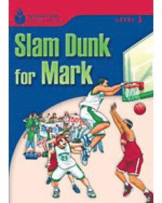 bokomslag Slam dunk for Mark