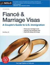 bokomslag Fiance and Marriage Visas: A Couple's Guide to U.S. Immigration