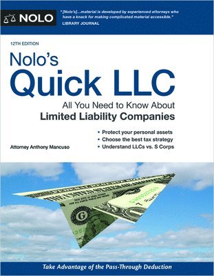 bokomslag Nolo's Quick LLC: All You Need to Know about Limited Liability Companies