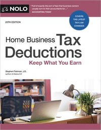 bokomslag Home Business Tax Deductions: Keep What You Earn