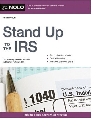 Stephen Fishman - Stand Up to the IRS, Häftad