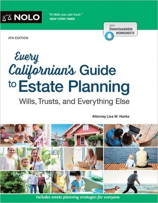 Every Californian's Guide to Estate Planning: Wills, Trust & Everything Else 1