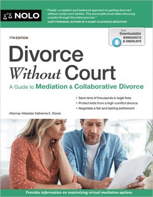 Divorce Without Court: A Guide to Mediation and Collaborative Divorce 1