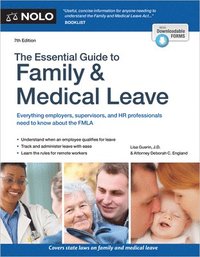 bokomslag The Essential Guide to Family & Medical Leave