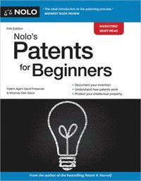 bokomslag Nolo's Patents for Beginners