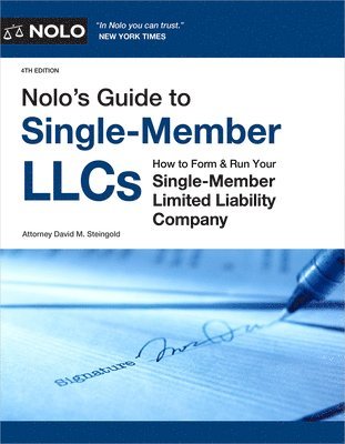 Nolo's Guide to Single-Member Llcs: How to Form & Run Your Single-Member Limited Liability Company 1