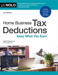 bokomslag Home Business Tax Deductions: Keep What You Earn