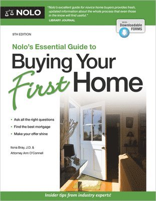 Ilona Bray, Ann O'Connell - Nolo's Essential Guide to Buying Your First Home, Häftad