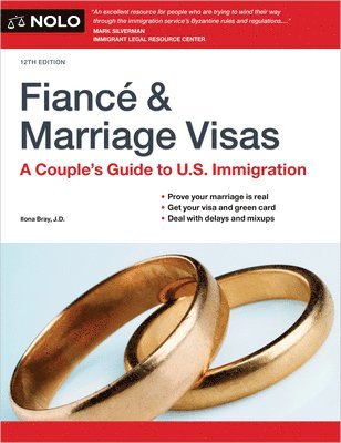 Ilona Bray - Fiance and Marriage Visas: A Couple's Guide to U.S. Immigration, Häftad