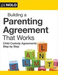 bokomslag Building a Parenting Agreement That Works: Child Custody Agreements Step by Step