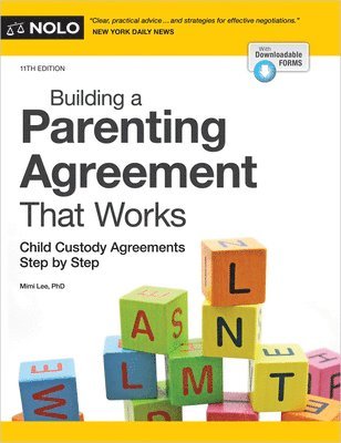 Mimi Lee - Building a Parenting Agreement That Works: Child Custody Agreements Step by Step, Häftad