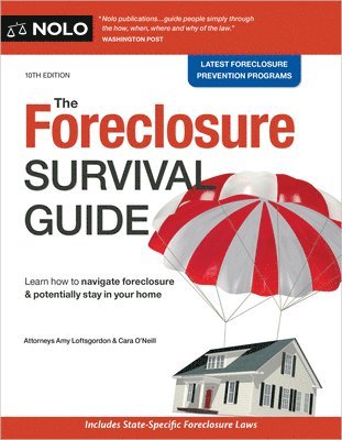 bokomslag The Foreclosure Survival Guide: Keep Your House or Walk Away with Money in Your Pocket