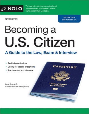 bokomslag Becoming a U.S. Citizen: A Guide to the Law, Exam & Interview