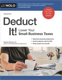 bokomslag Deduct It!: Lower Your Small Business Taxes