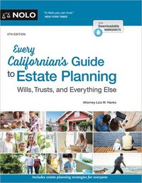 bokomslag Every Californian's Guide to Estate Planning: Wills, Trust & Everything Else