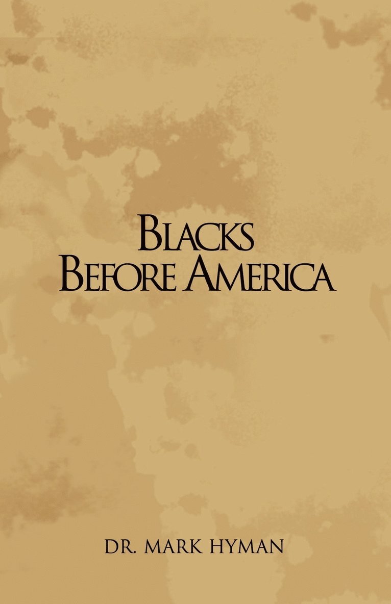 Blacks Before America 1