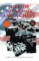 No Kids, No Money and a Chevy