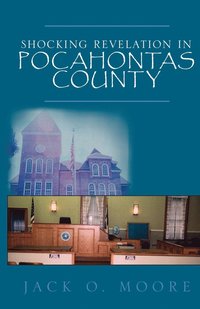 bokomslag Shocking Revelation in Pocahontas County