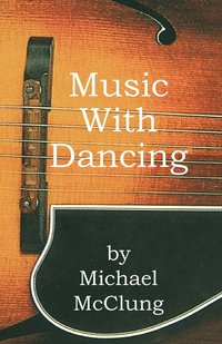 bokomslag Music with Dancing