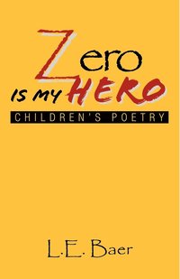 bokomslag Zero Is My Hero