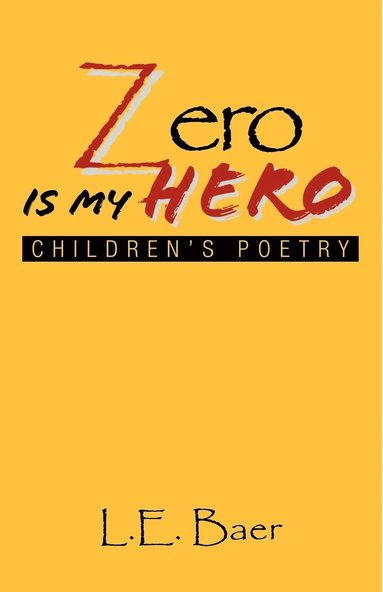 bokomslag Zero Is My Hero