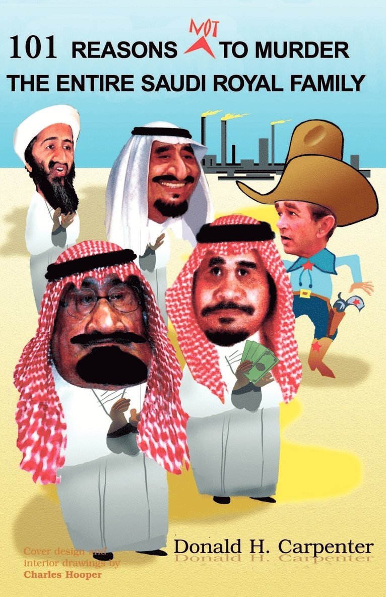 101 Reasons Not to Murder the Entire Saudi Royal Family 1