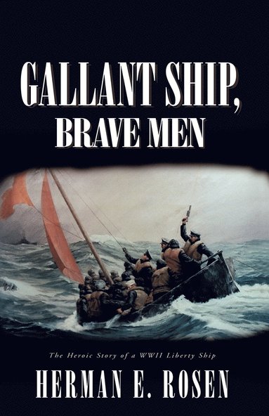 bokomslag Gallant Ship, Brave Men