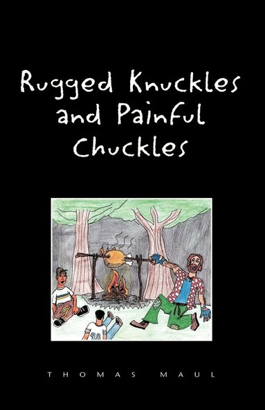 bokomslag Rugged Nuckles and Painful Chuckles