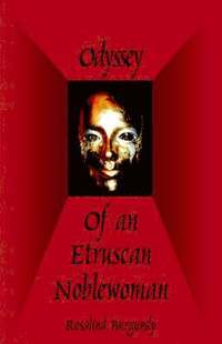 bokomslag Odyssey of an Etruscan Noblewoman