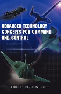 bokomslag Advanced Technology Concepts for Command and Control