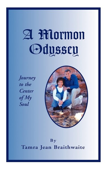 bokomslag A Mormon Odyssey