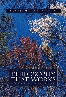 Philosophy That Works 1